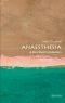 [Very Short Introductions 313] • Anaesthesia